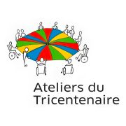 Ateliers du Tricentenaire